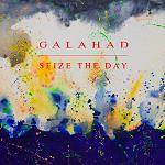 GALAHAD - Seize The Day EP