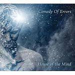 COMEDY OF ERRORS - House Of The Mind