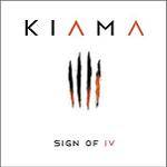 KIAMA - Sign Of IV