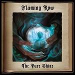 FLAMING ROW - The Pure Shine (Limited 2 CD)