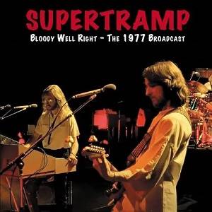 SUPERTRAMP - Bloody Well Right - The 1977 Broadcast (2 CD)