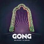 GONG - Rejoice! I'm Dead! (CD Digipak - 2019 re-release)