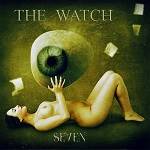 WATCH (THE) - Seven
