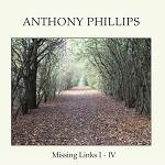 PHILLIPS ANTHONY - Missing Links I - IV: Remastered Clamshell Boxset (5 CD)