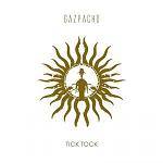 GAZPACHO - Tick Tock (2018 re-release)