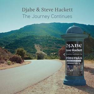 HACKETT STEVE & DJABE - The Journey Continues (2 CD / DVD Digipak Set)