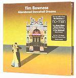 BOWNESS TIM - Abandoned Dancehall Dreams (Standard CD Jewelcase)