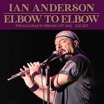 ANDERSON IAN - Elbow To Elbow (2 CD)