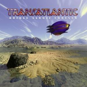 TRANSATLANTIC - Bridge Across Forever (2021 Reissue) (Gatefold Black 2LP+CD)