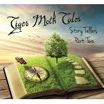 TIGER MOTH TALES - Story Tellers - Part Two