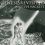 HACKETT STEVE - Genesis Revisited I (Re-Issue 2013)