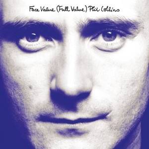 PHIL COLLINS - Face Value (Full Value)