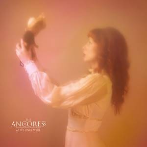 ANCHORESS - As We Once Were