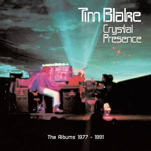 BLAKE TIM - Crystal Presence (3 CD)