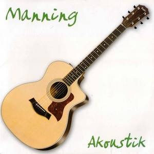MANNING - Akoustik