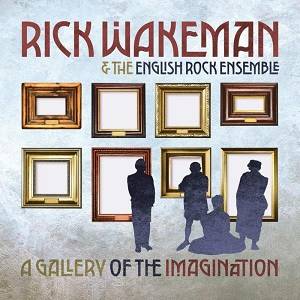WAKEMAN RICK - A Gallery Of The Imagination (2LP - Very Limited Clear Vinyl)