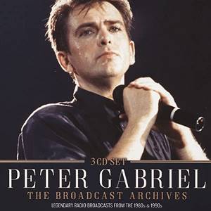 GABRIEL PETER - The Broadcast Archives (3 CD)