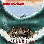 HOGGWASH - Spellbound