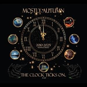 MOSTLY AUTUMN - The Clock Ticks On (2009 - 2025) (3 CD)
