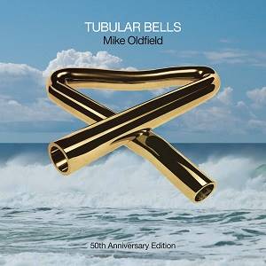 OLDFIELD MIKE - Tubular Bells (50th Anniversary Edition)