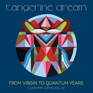 TANGERINE DREAM - From Virgin To Quantum Years (Limited Deluxe: 3 CD + Blu-ray)