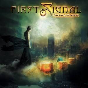 FIRST SIGNAL - One Step Over The Line