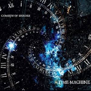 COMEDY OF ERRORS - Time Machine (Limited SIGNED Edition)