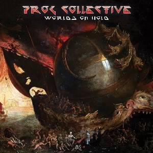 PROG COLLECTIVE - Worlds On Hold