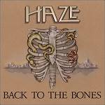 HAZE - Back To The Bones
