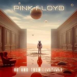 PINK FLOYD - Us And Them - Florida Live 1972