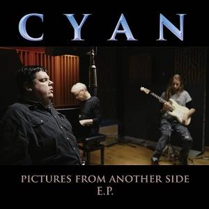 CYAN - Pictures From Another Side (VERY LIMITED EP)