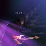 ECHO RAIN - Western Skies (4 track EP)
