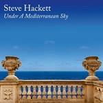 HACKETT STEVE - Under A Mediterranean Sky (Limited CD Digipak)