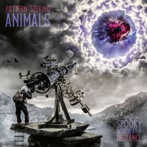 PATTERN-SEEKING ANIMALS - Spooky Action At A Distance