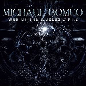 ROMEO MICHAEL - War Of The Worlds (Part 2) (Limited 2 CD)
