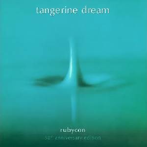 TANGERINE DREAM - Rubycon (50th Anniversary: 5 CD Edition)