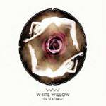 WHITE WILLOW - Ex Tenebris (Expanded Edition)