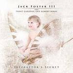 JACK FOSTER III - Jazzraptor's Secret