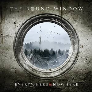 ROUND WINDOW (THE) - Everywhere & Nowhere (Digipak)