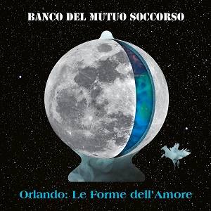 BANCO DEL MUTUO SOCCORSO - Orlando: Le Forme dell’Amore (Limited CD)