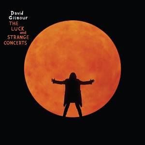 GILMOUR DAVID - The Luck And Strange Concerts (2 CD)
