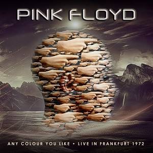 PINK FLOYD - Any Colour You Like - Live In Frankfurt 1972 (2 CD)