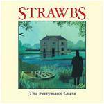 STRAWBS - The Ferryman's Curse