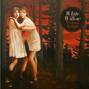 WHITE WILLOW - Terminal Twilight (Remaster)