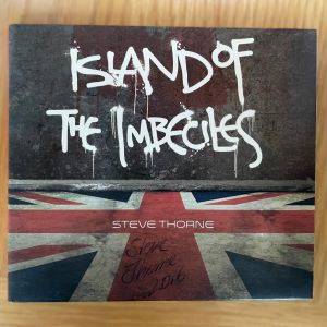 THORNE STEVE - Island Of The Imbeciles (SIGNED)