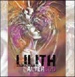 LILITH - Alter Ego