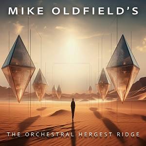 OLDFIELD MIKE & HILLAGE STEVE - The Orchestral Hergest Ridge - Live