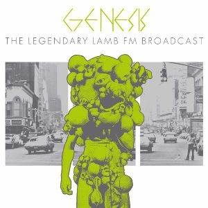 GENESIS - The Legendary Lamb FM Broadcast