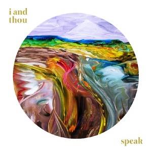 I AND THOU - Speak (Digisleeve)