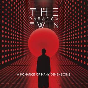 PARADOX TWIN (THE) - A Romance Of Many Dimensions
